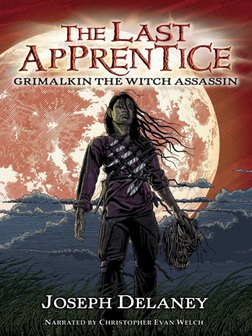 Title details for Grimalkin the Witch Assassin by Joseph Delaney - Wait list